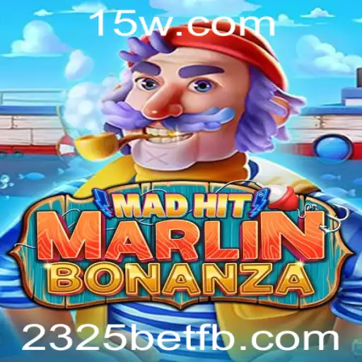 Explorando o Fascinante Universo de MadHitMarlinBonanza: O Jogo que Revoluciona o 2325bet